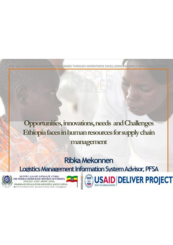 Opportunities, innovations, needs and challenges Ethiopia faces in human resources for supply chain management